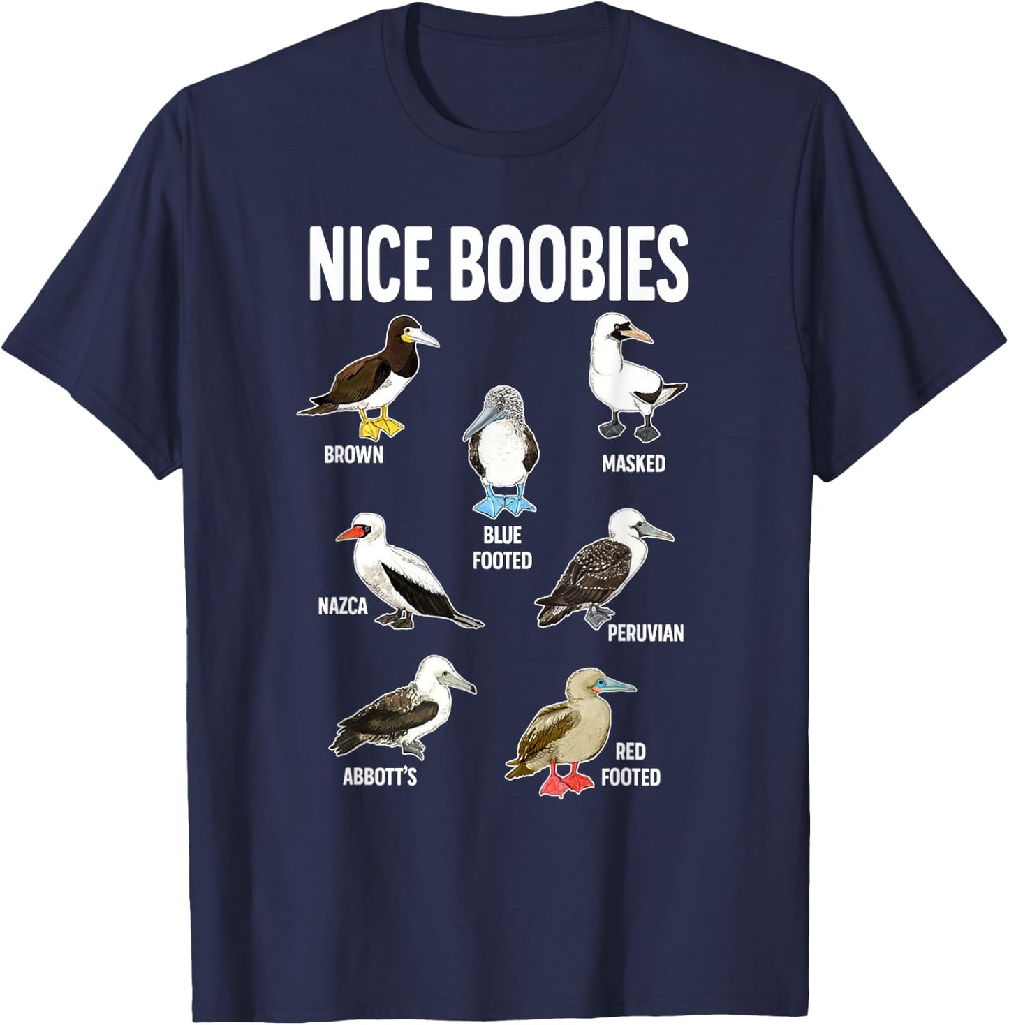 Nice Boobies Pun Adult Joke Funny Bird Lover Birdwatcher T-Shirt - T-Shirt | Navy