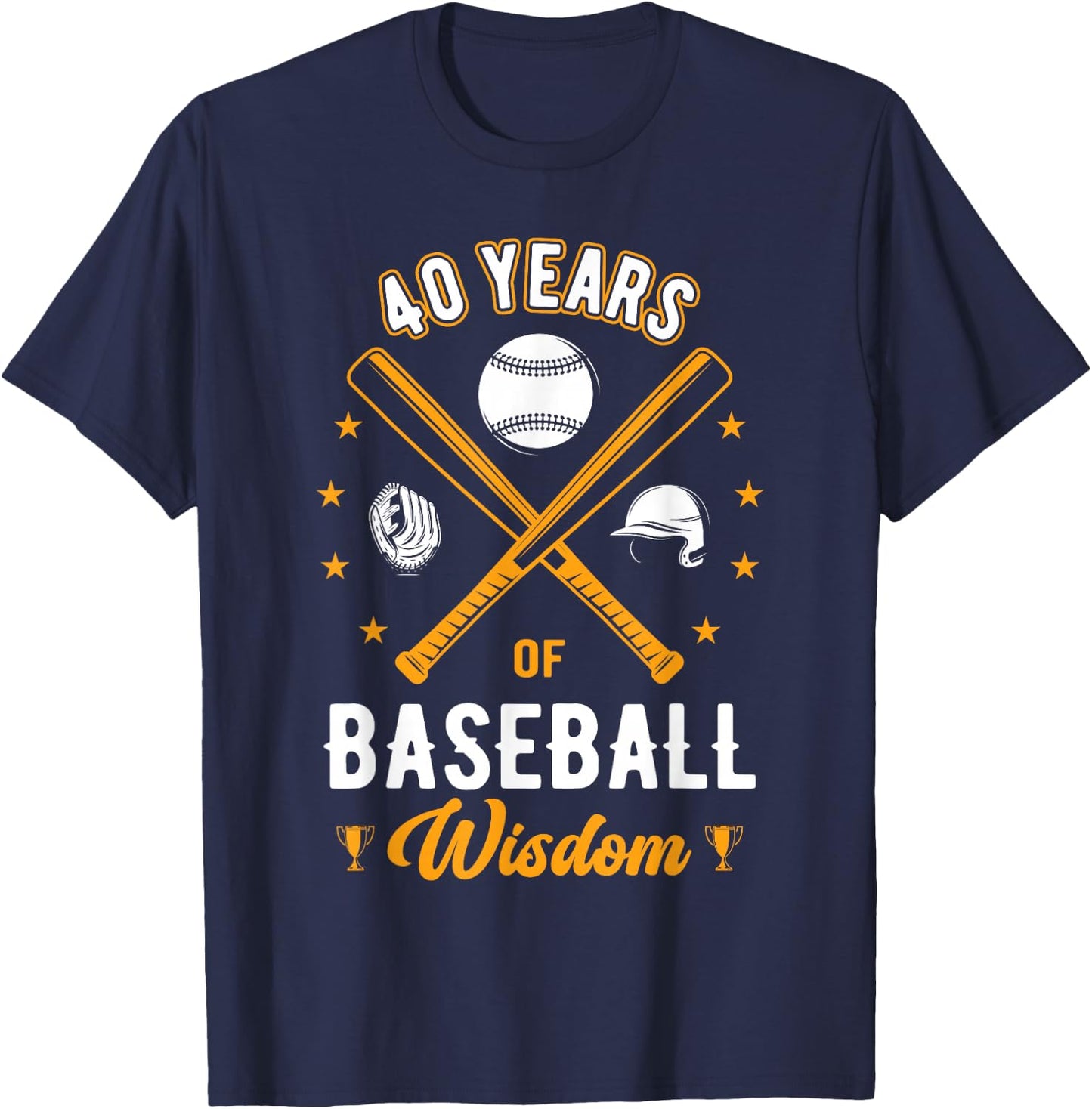 40 Years Baseball Wisdom Sport 40th Birthday Baseball Coach T-Shirt - T-Shirt | Navy