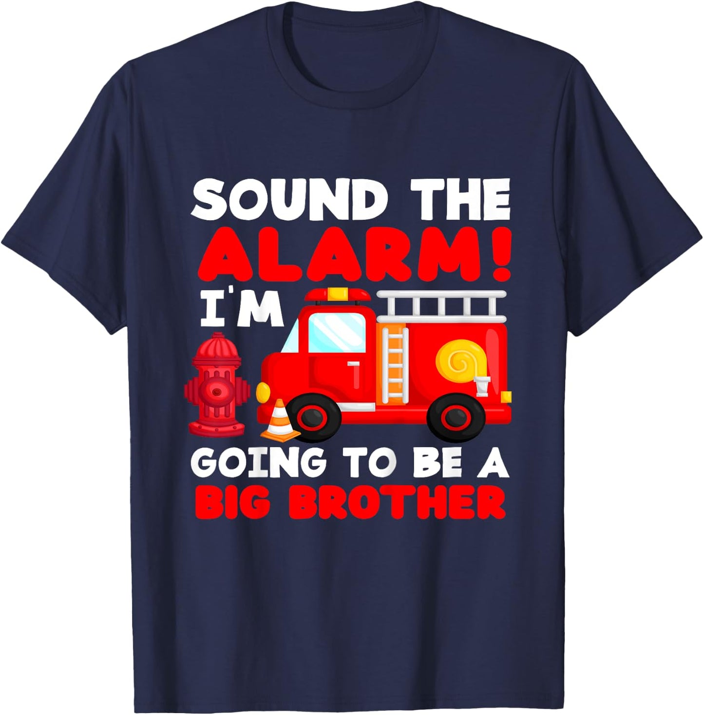 Kids Firetruck Firefighter I'm Going To Be A Big Brother T-Shirt - T-Shirt | Navy