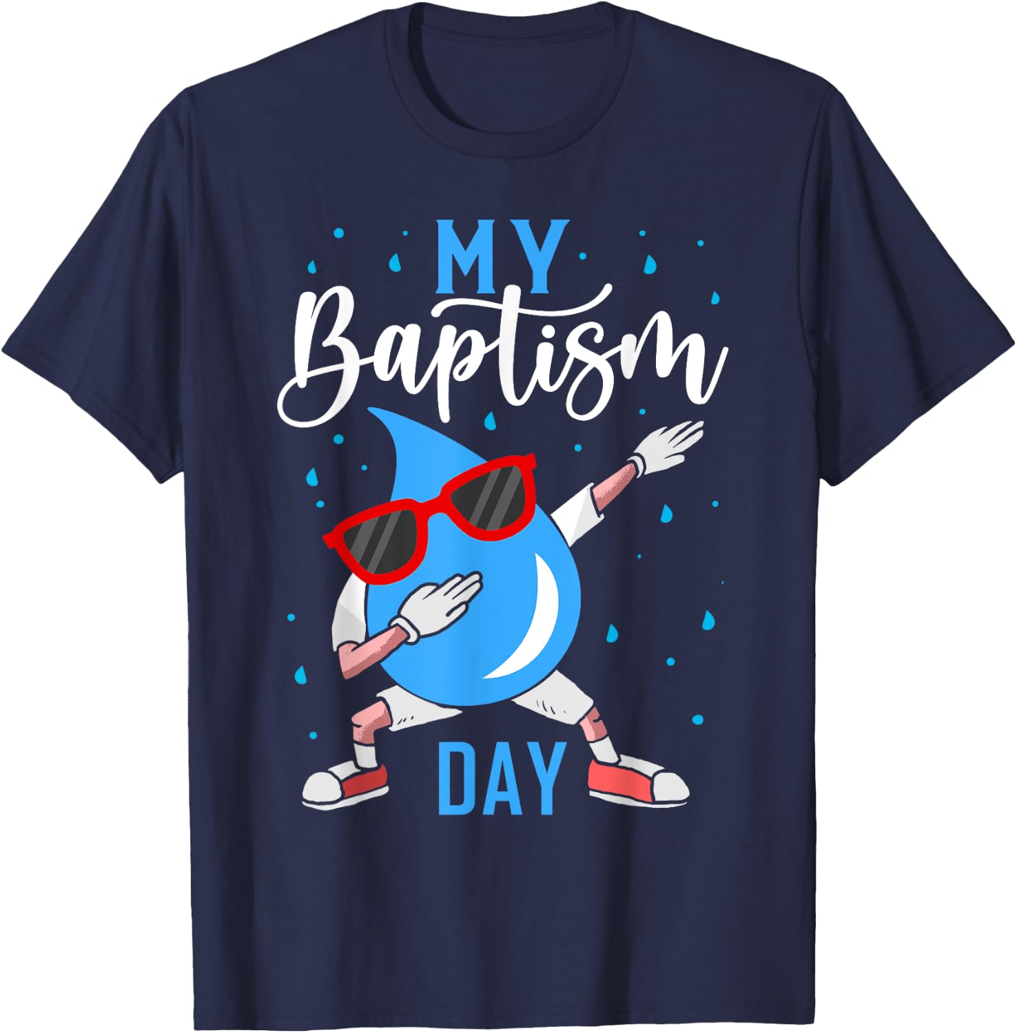 Baptism Dabbing Shirt Christian Shirts God Baptism Baptised T-Shirt - T-Shirt | Navy