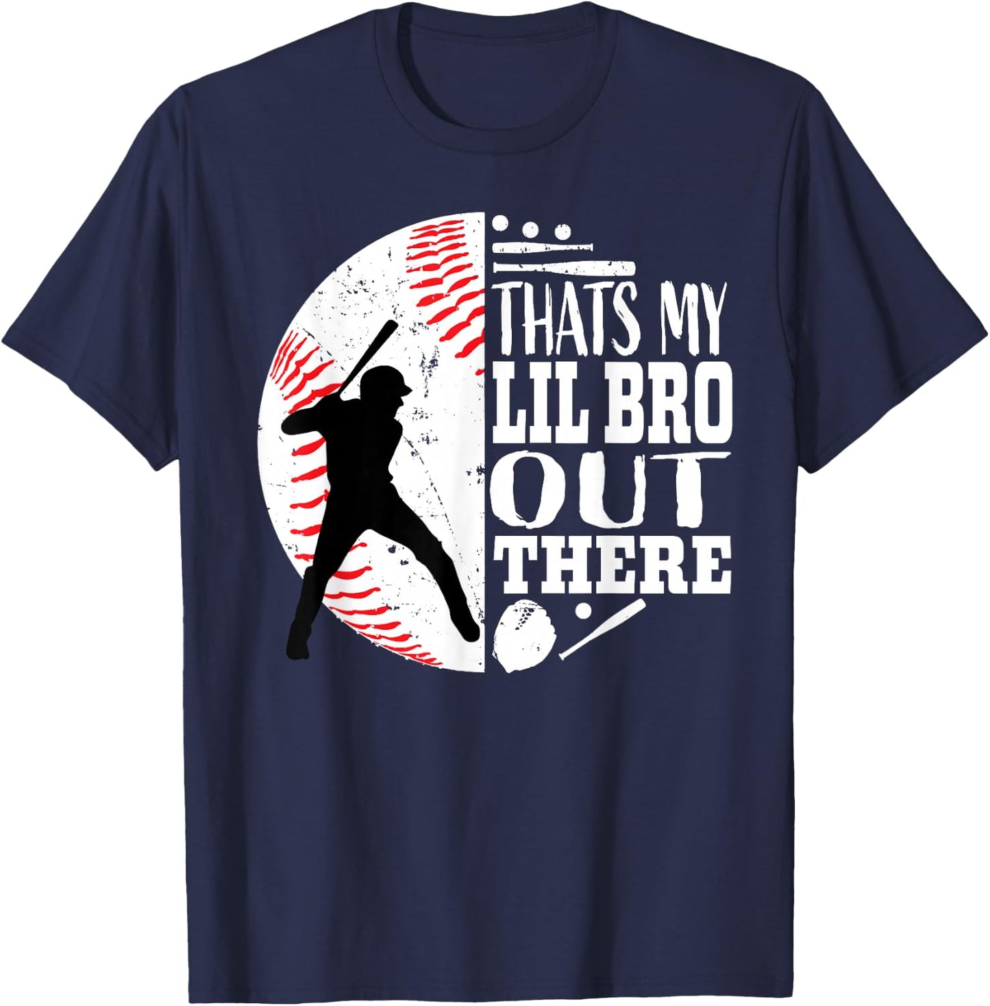 That's My Little Brother Out There Baseball Lil Bro Sister T-Shirt - T-Shirt | Navy