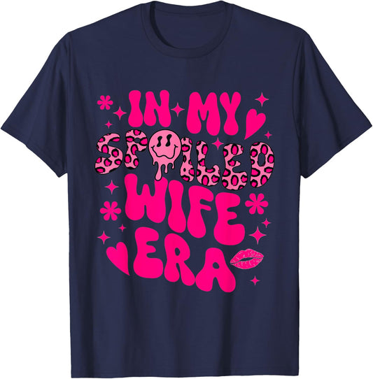 In My Spoiled Wife Era T-Shirt - T-Shirt | Navy
