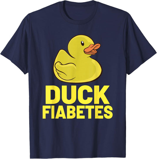 Duck Fiabetes Type 1 Diabetes Diabetic Funny Diabetes T-Shirt - T-Shirt | Navy