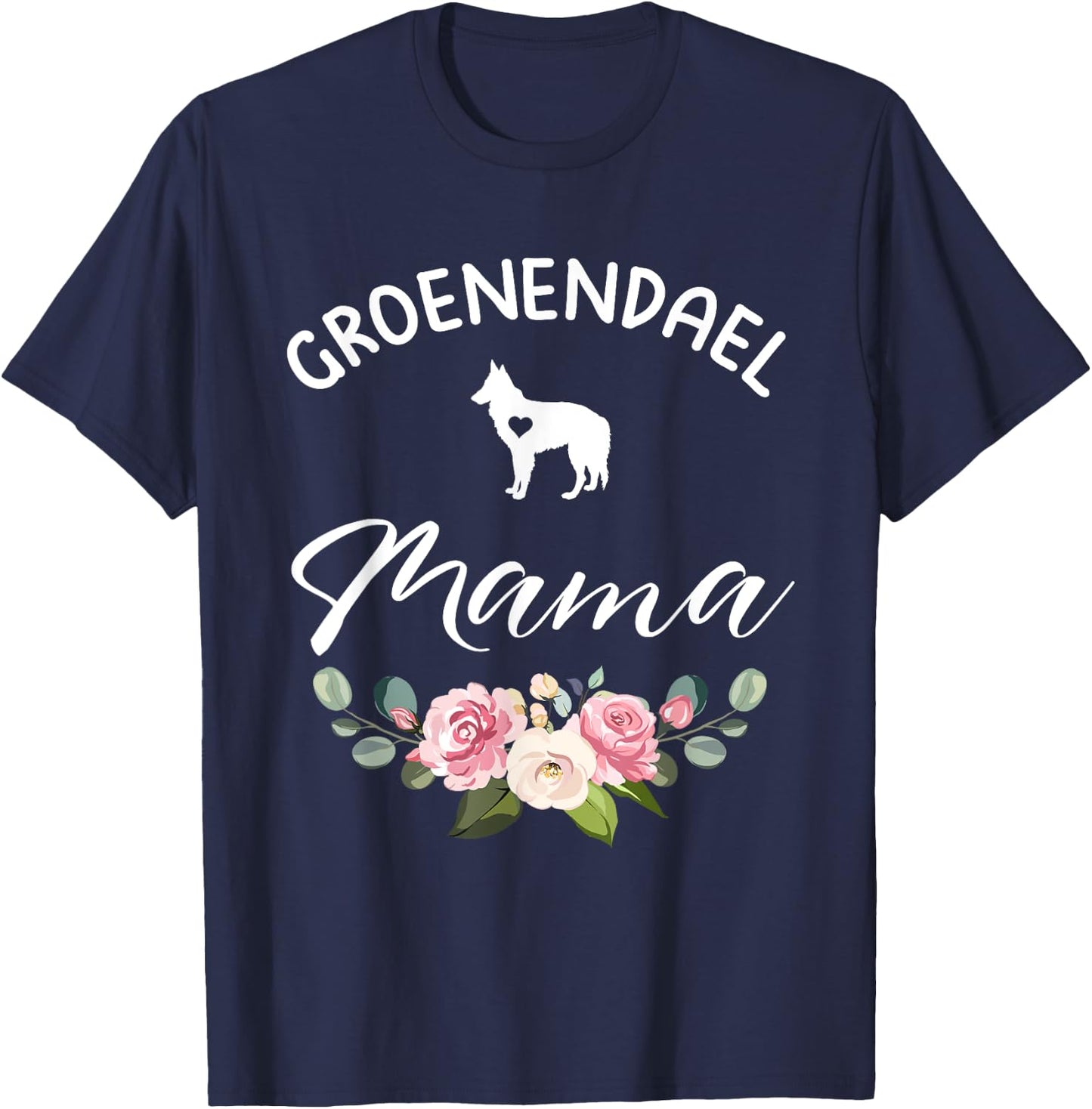 Belgian Shepherd Groenendael Dog Mama Mom Mother's Day T-Shirt - T-Shirt | Navy