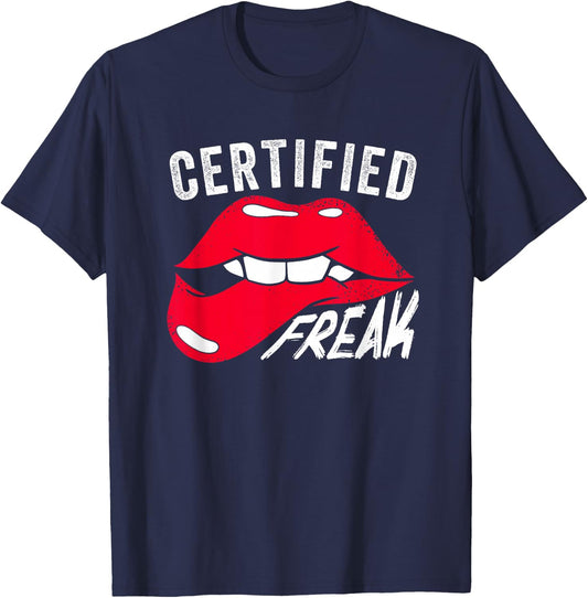 Funny Certified Freak | Lips | Weird Nerd Freaks T-Shirt - T-Shirt | Navy