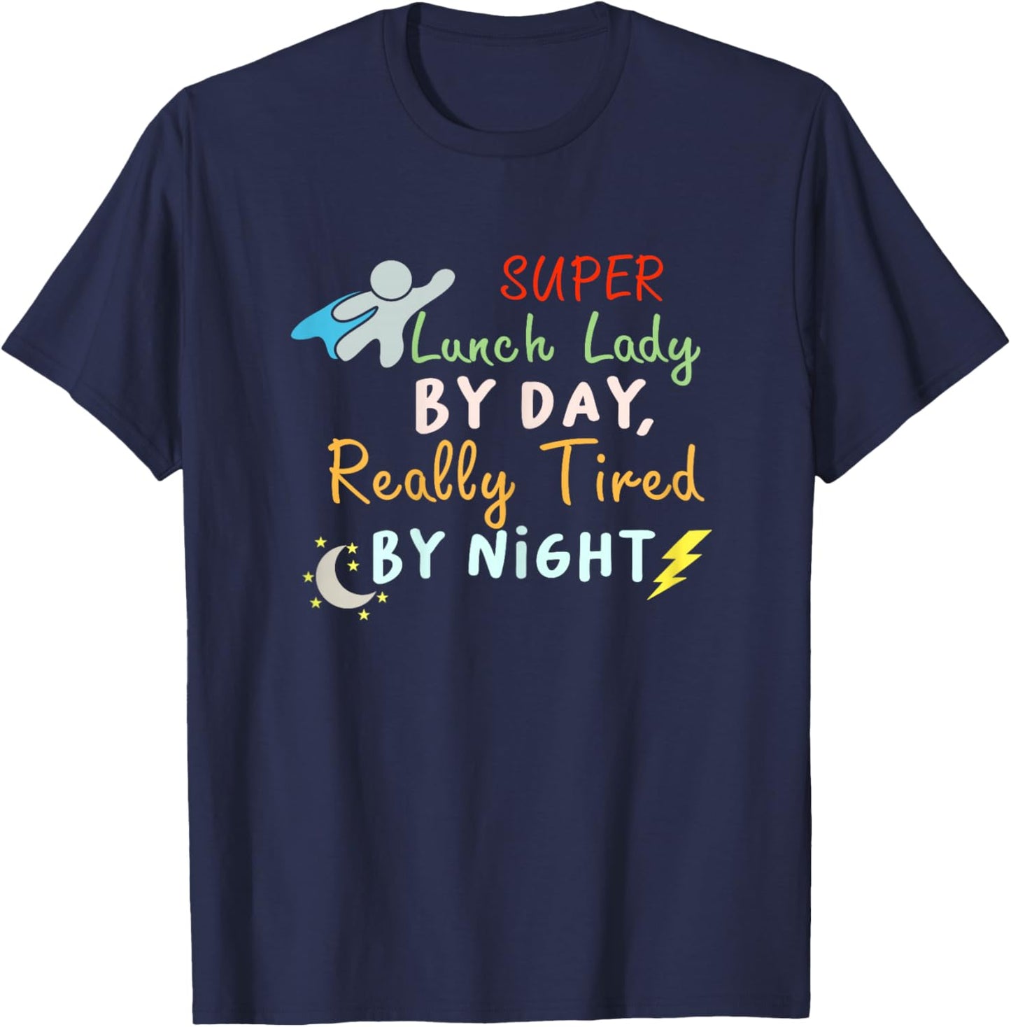 Funny Lunch Lady Cafeteria Worker Life Funny Lunch Ladies T-Shirt - T-Shirt | Navy
