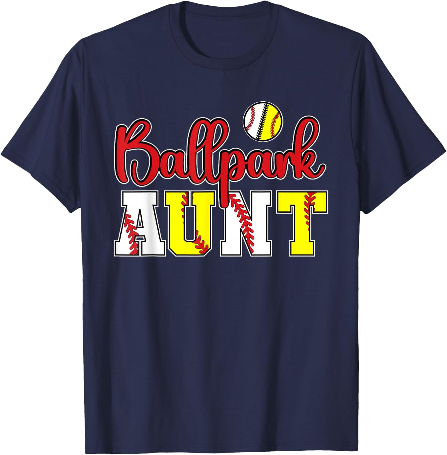 Ballpark Aunt Softball Baseball Aunt T-Shirt - T-Shirt | Navy