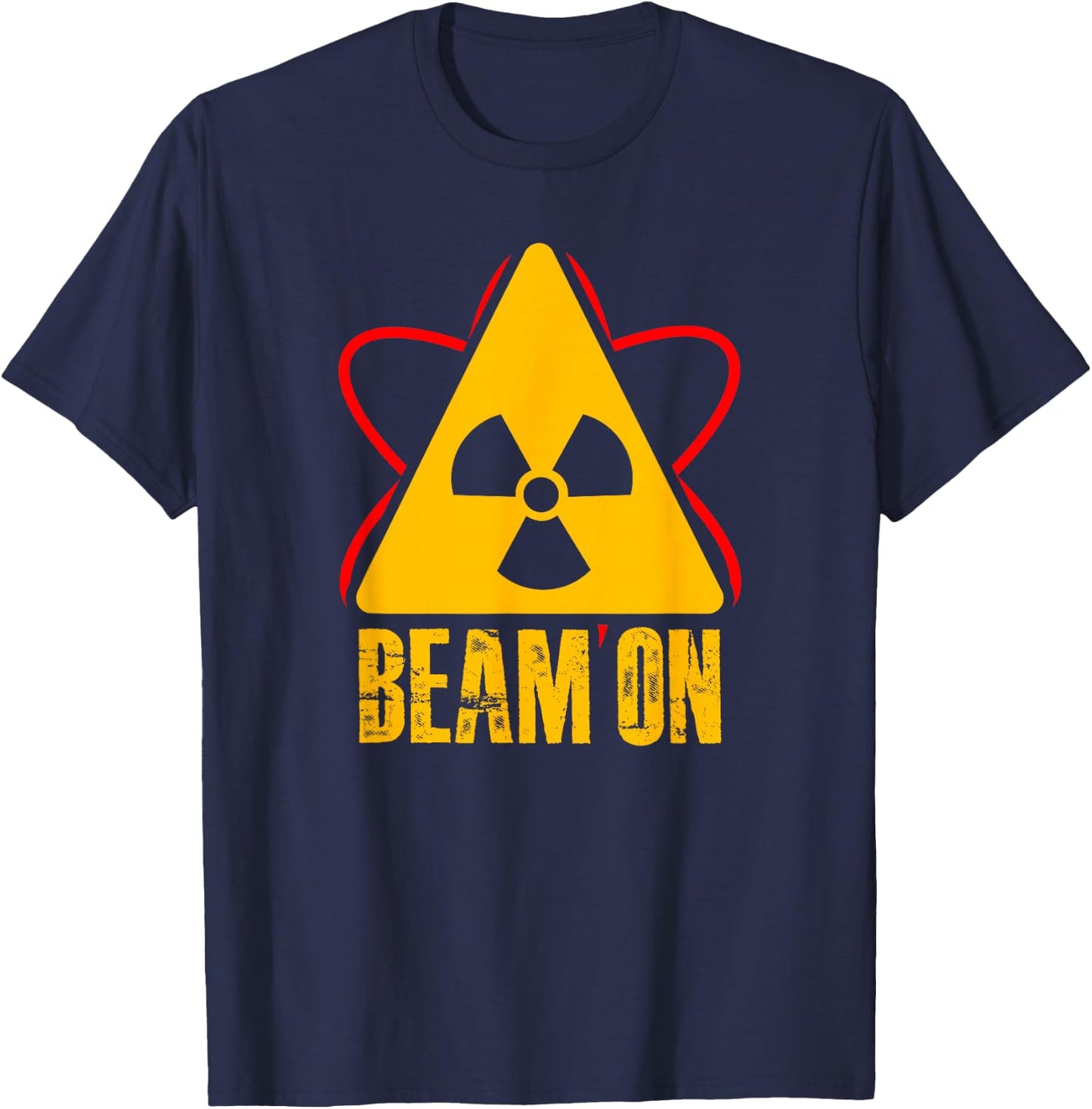 Beam On Radiation Therapy Rad Tech Week Xray Radiologists T-Shirt - T-Shirt | Navy
