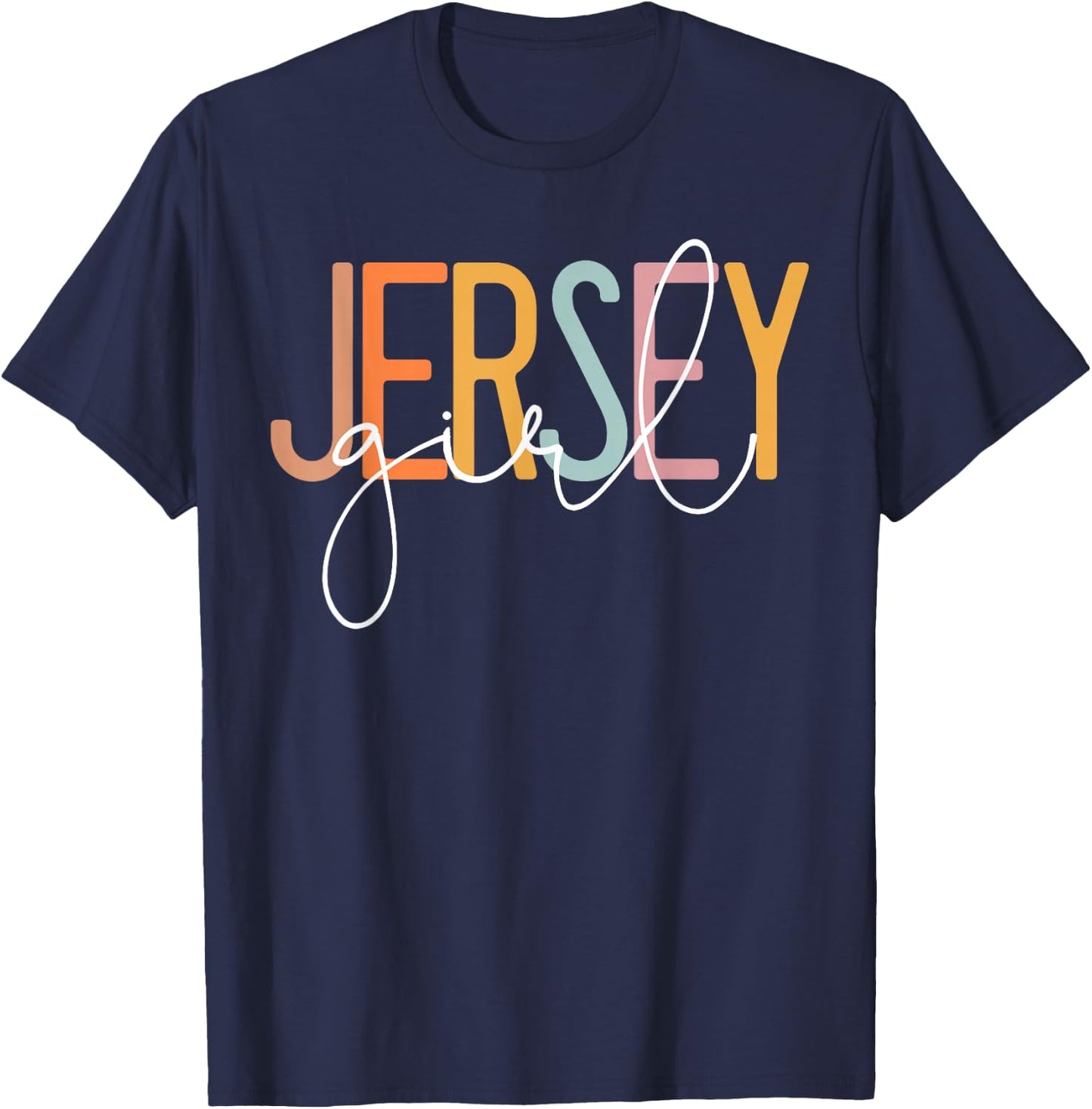 Jersey Girl Proud New Jersey Woman New Jersey Girl T-Shirt - T-Shirt | Navy