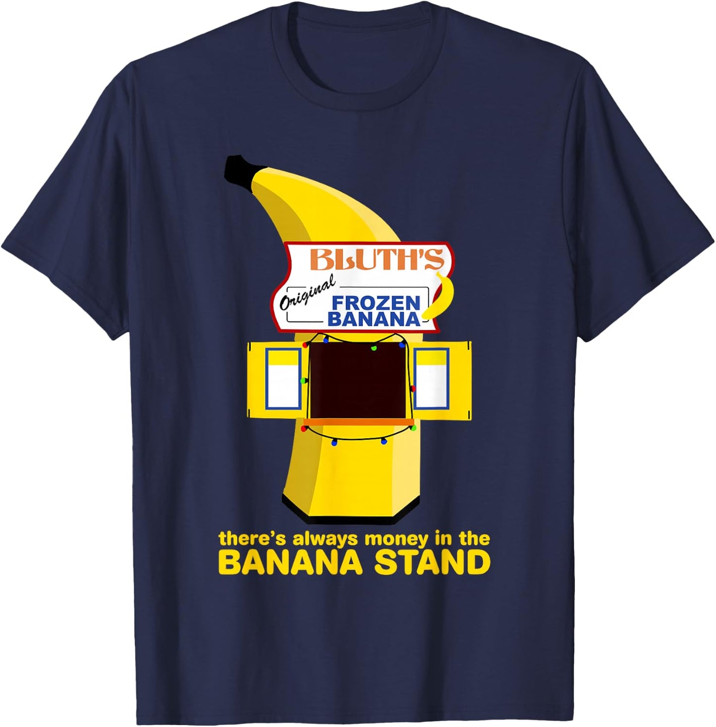 There's Always Money in the Banana Stand Quote T-Shirt - T-Shirt | Navy