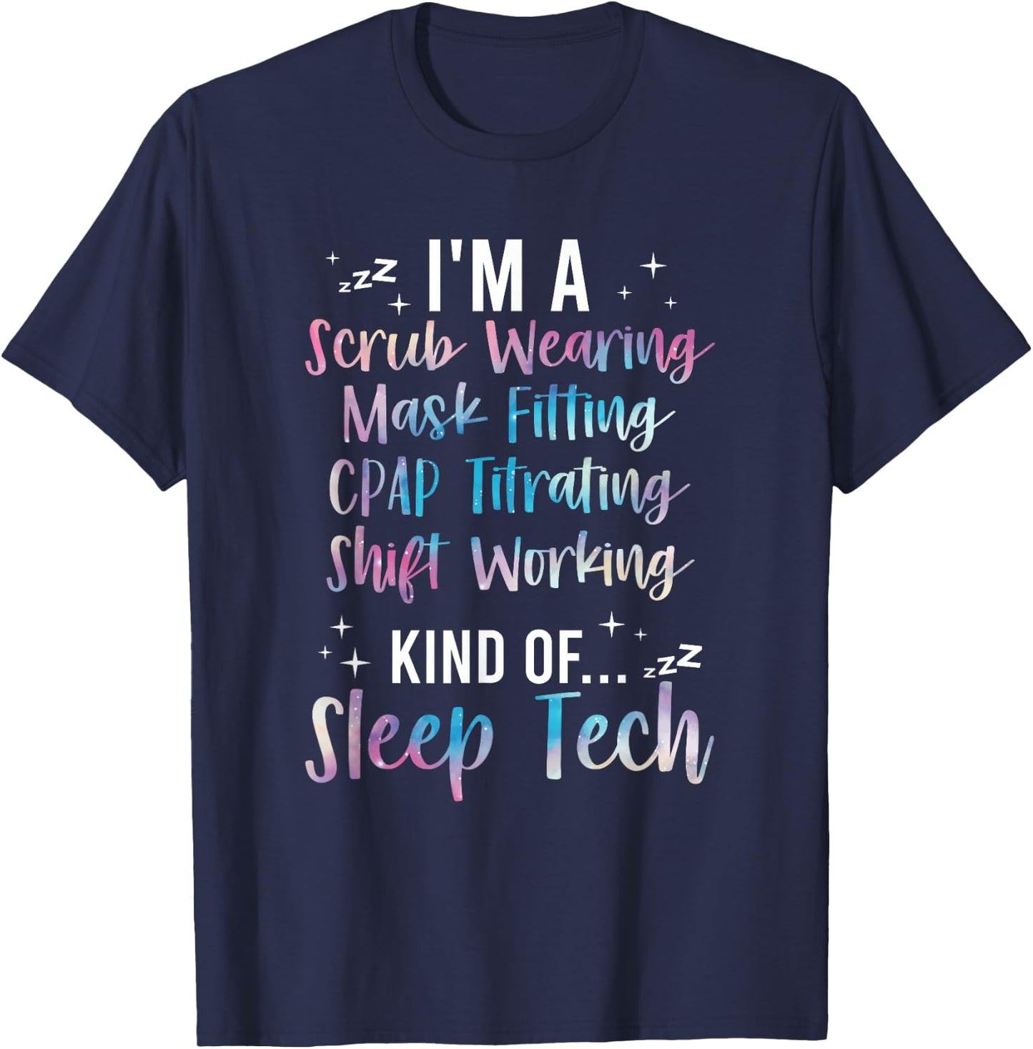 I'm A Sleep Tech Definition Sleep Technologist T-Shirt - T-Shirt | Navy