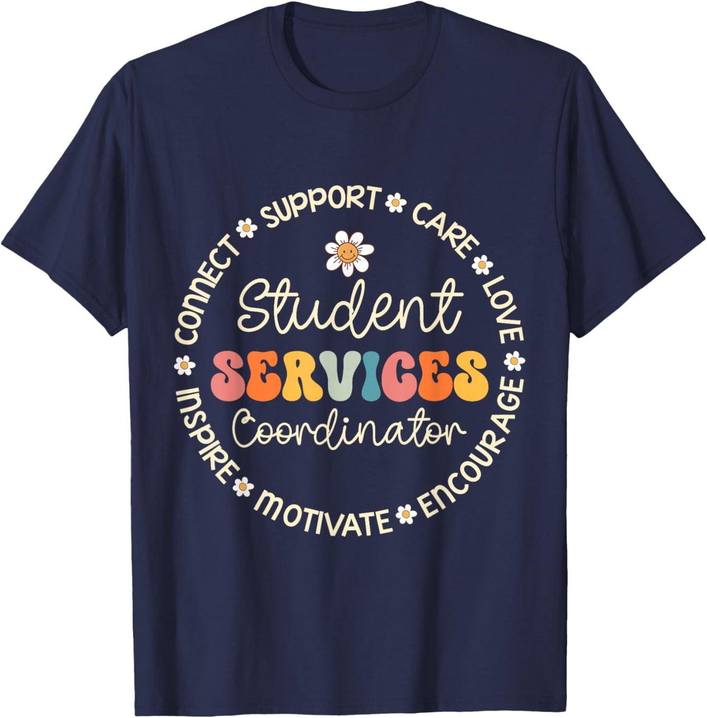 Student Services Coordinator Appreciation Week Back School T-Shirt - T-Shirt | Navy