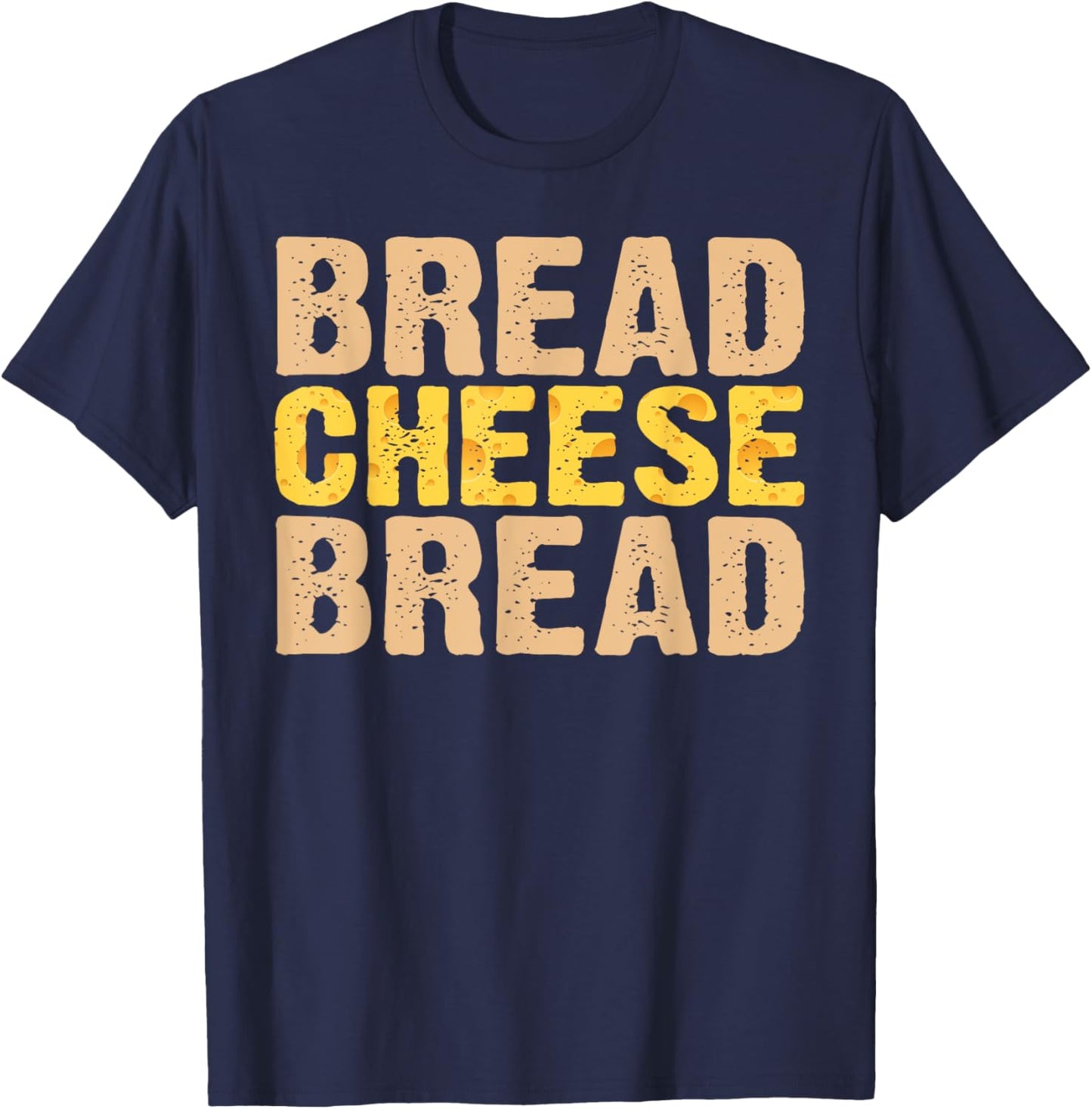 Cool Grilled Cheese Women Bread Cheese Lovers Food T-Shirt - T-Shirt | Navy