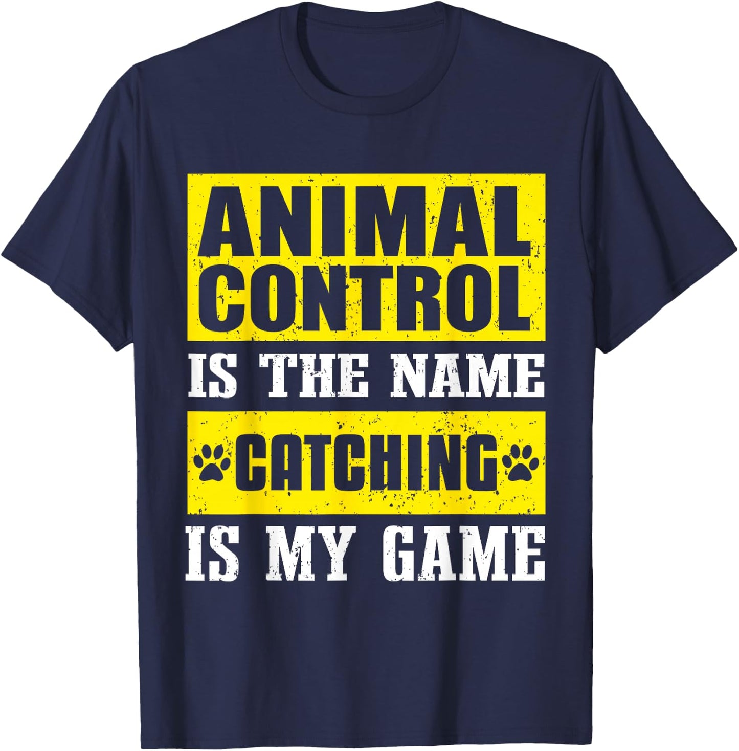 Animal Control Officer Design & Professional Dog Catcher T-Shirt - T-Shirt | Navy