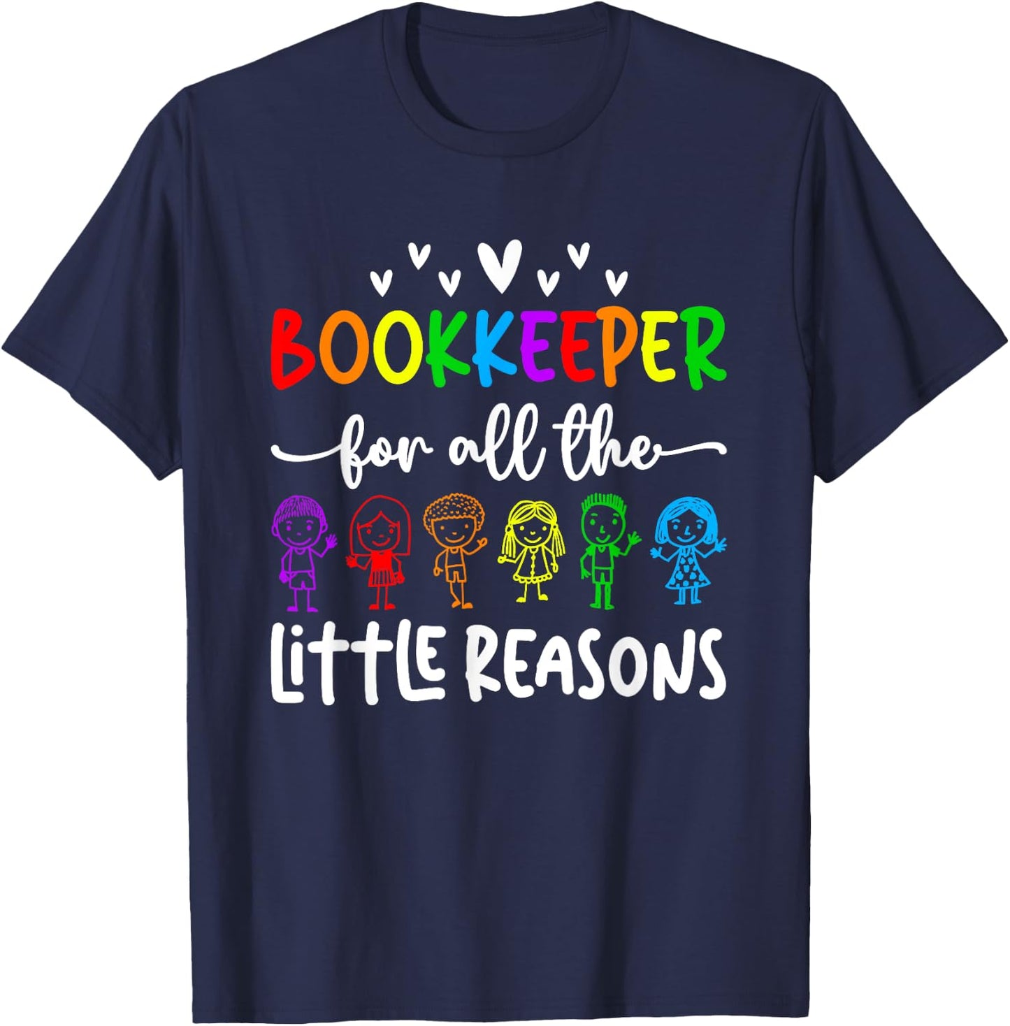 School Bookkeeper Little Reasons School Bookkeeping T-Shirt - T-Shirt | Navy