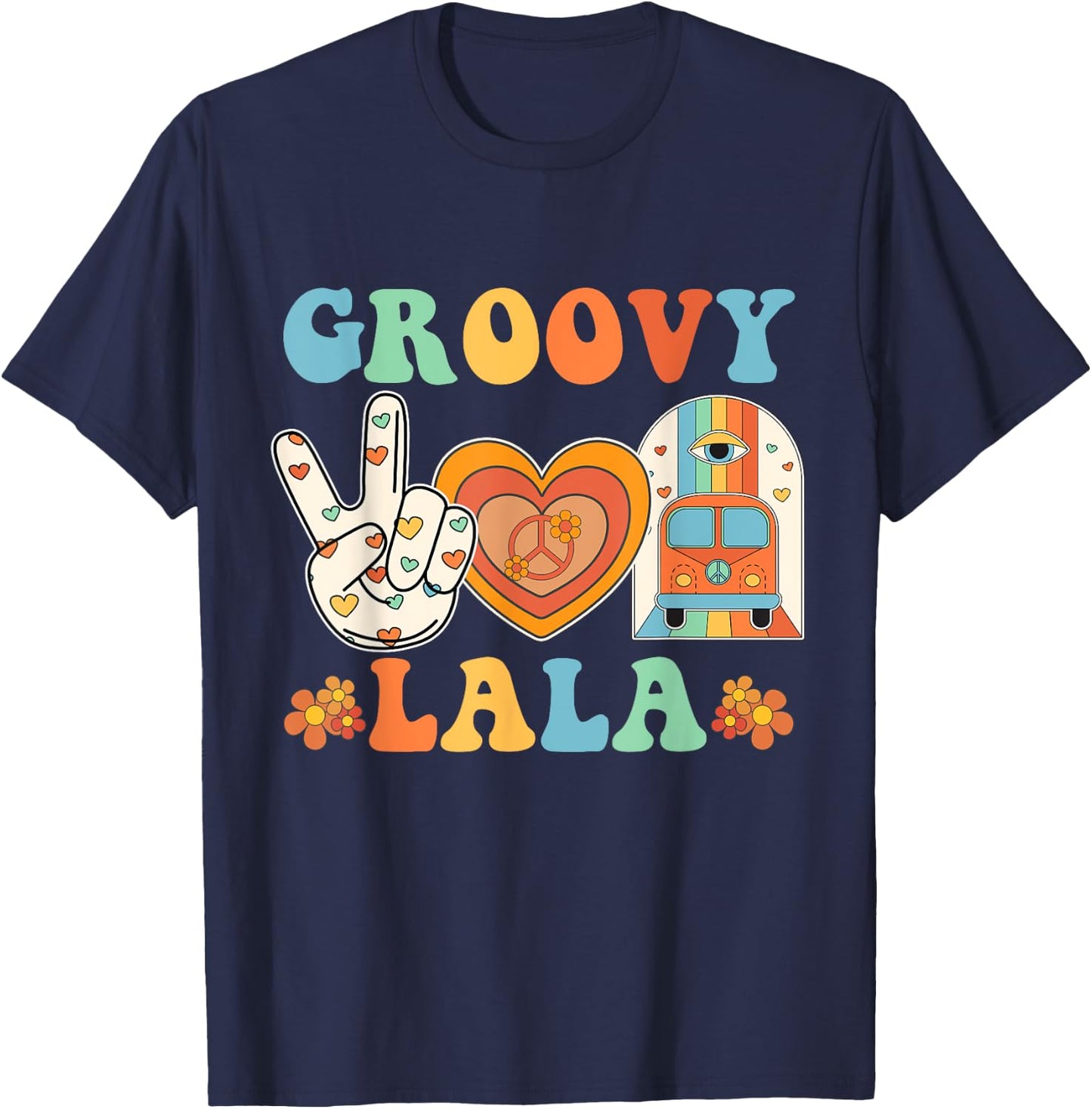 Retro Groovy Lala Grandma Hippie Family Matching Mothers Day T-Shirt - T-Shirt | Navy