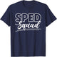 SPED Squad Autism T-Shirt - T-Shirt | Navy
