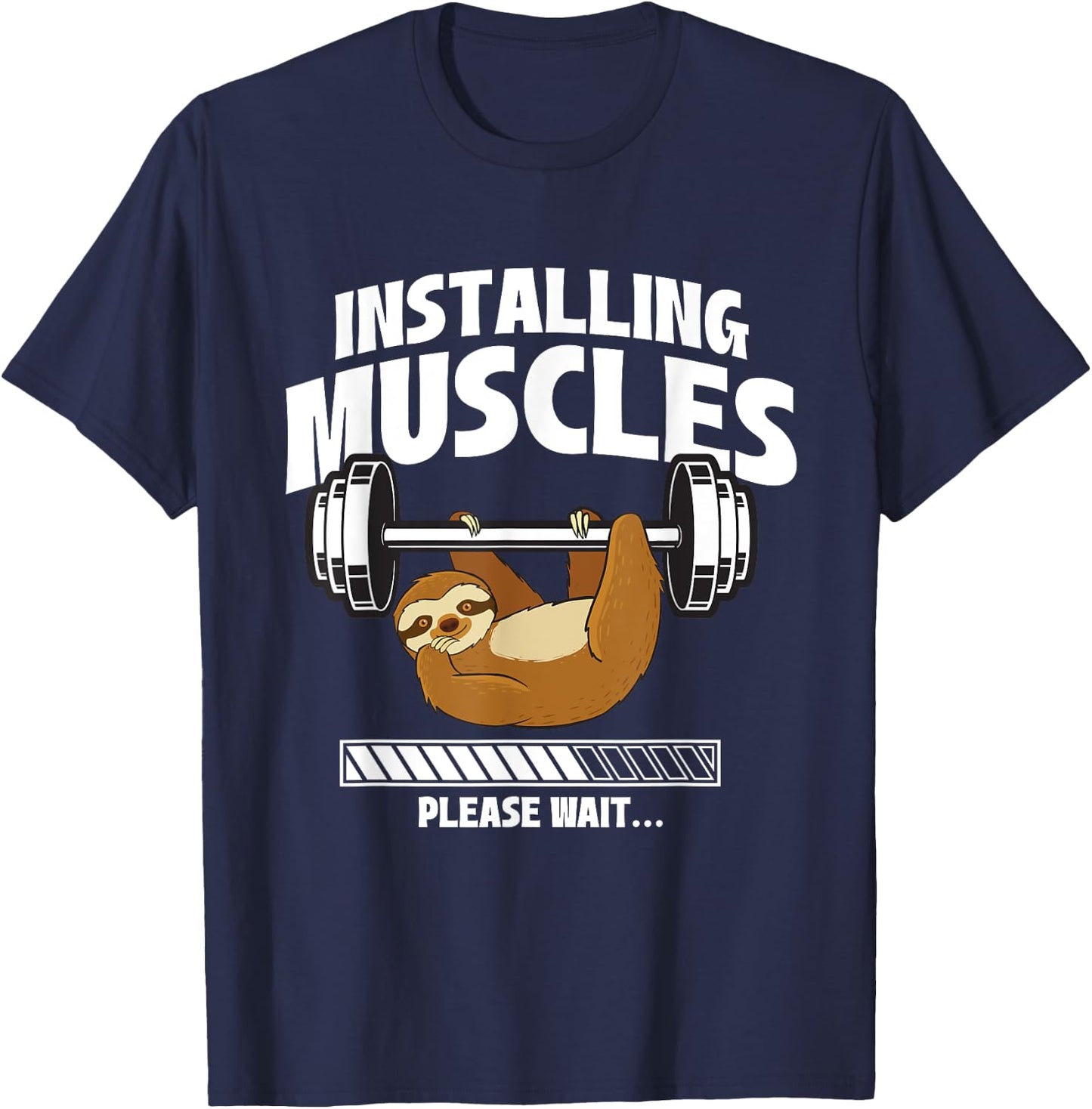 Installing Muscles Please Wait - Gym Exercise Sloth Lover T-Shirt - T-Shirt | Navy