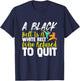 Black Belt Is A White Belt Who Never Quit Funny Karate T-Shirt - T-Shirt | Navy