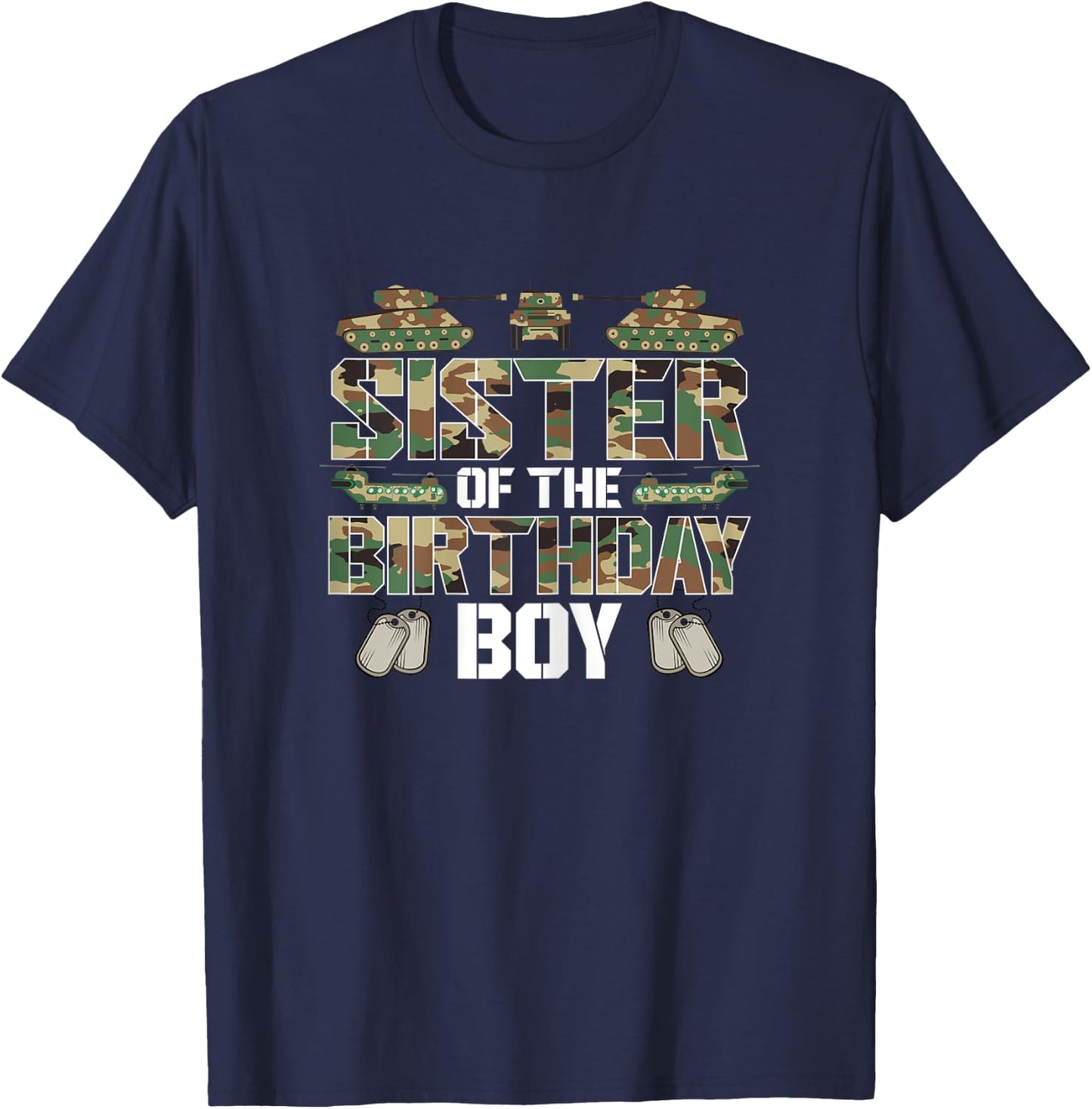 Sister Of The Birthday Boy Military Matching Army Theme T-Shirt - T-Shirt | Navy