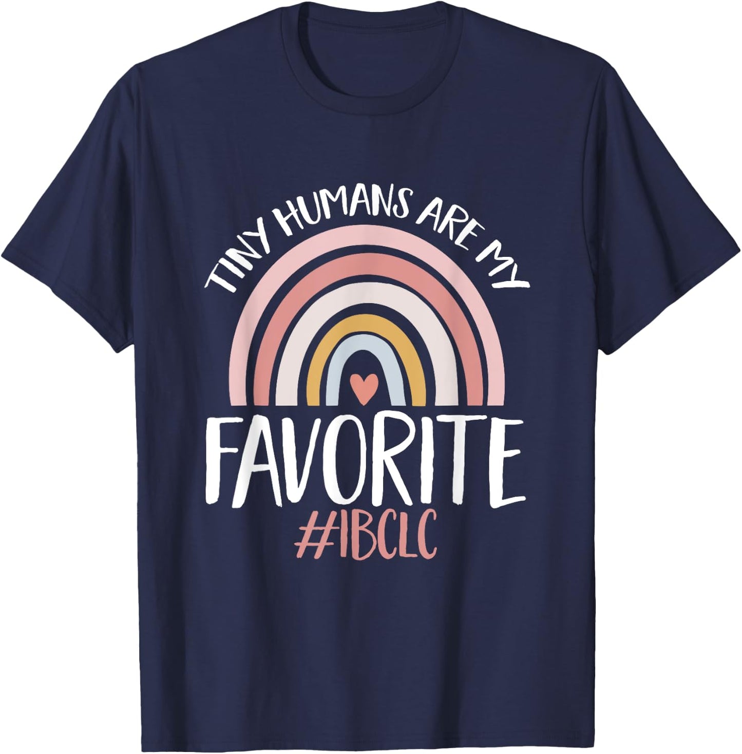IBCLC Breastfeeding Lactation Consultant T-Shirt - T-Shirt | Navy