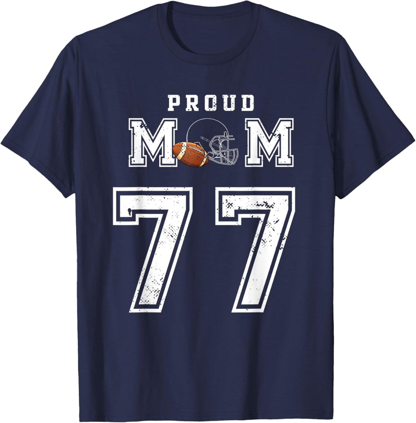 Custom Proud Football Mom Number 77 Personalized T-Shirt - T-Shirt | Navy