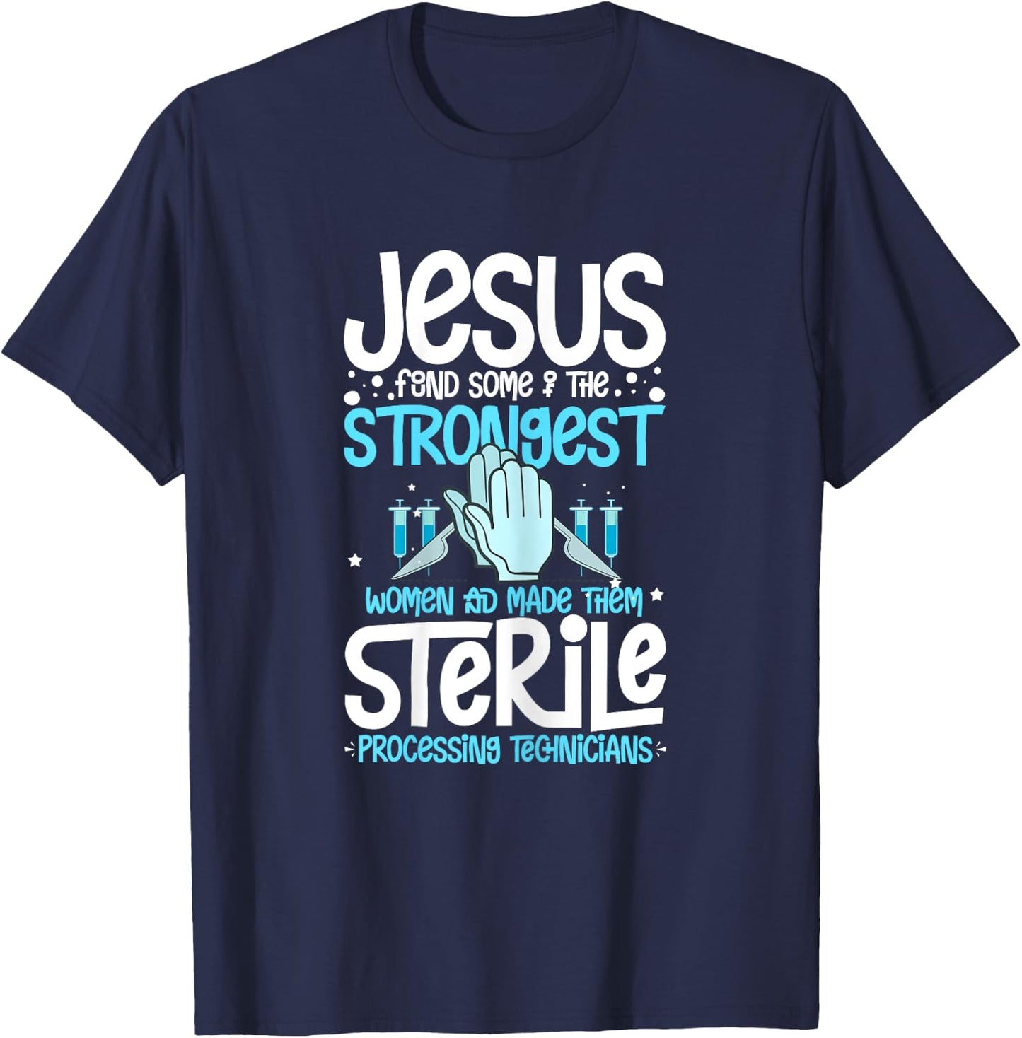 Sterile Processing Technician Week Guide Tech Manager T-Shirt - T-Shirt | Navy