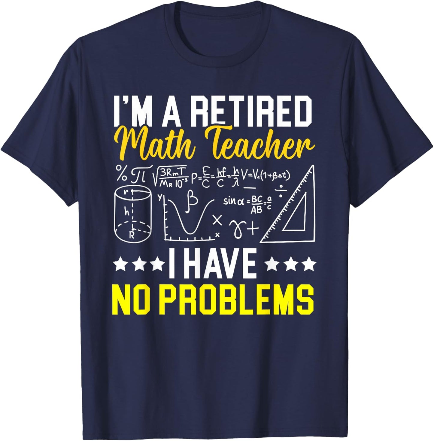 Retired Math Teacher Mathematics Educator Retirement T-Shirt - T-Shirt | Navy
