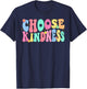 Choose Kindness Be Kind Inspirational Teacher Women Kids T-Shirt - T-Shirt | Navy