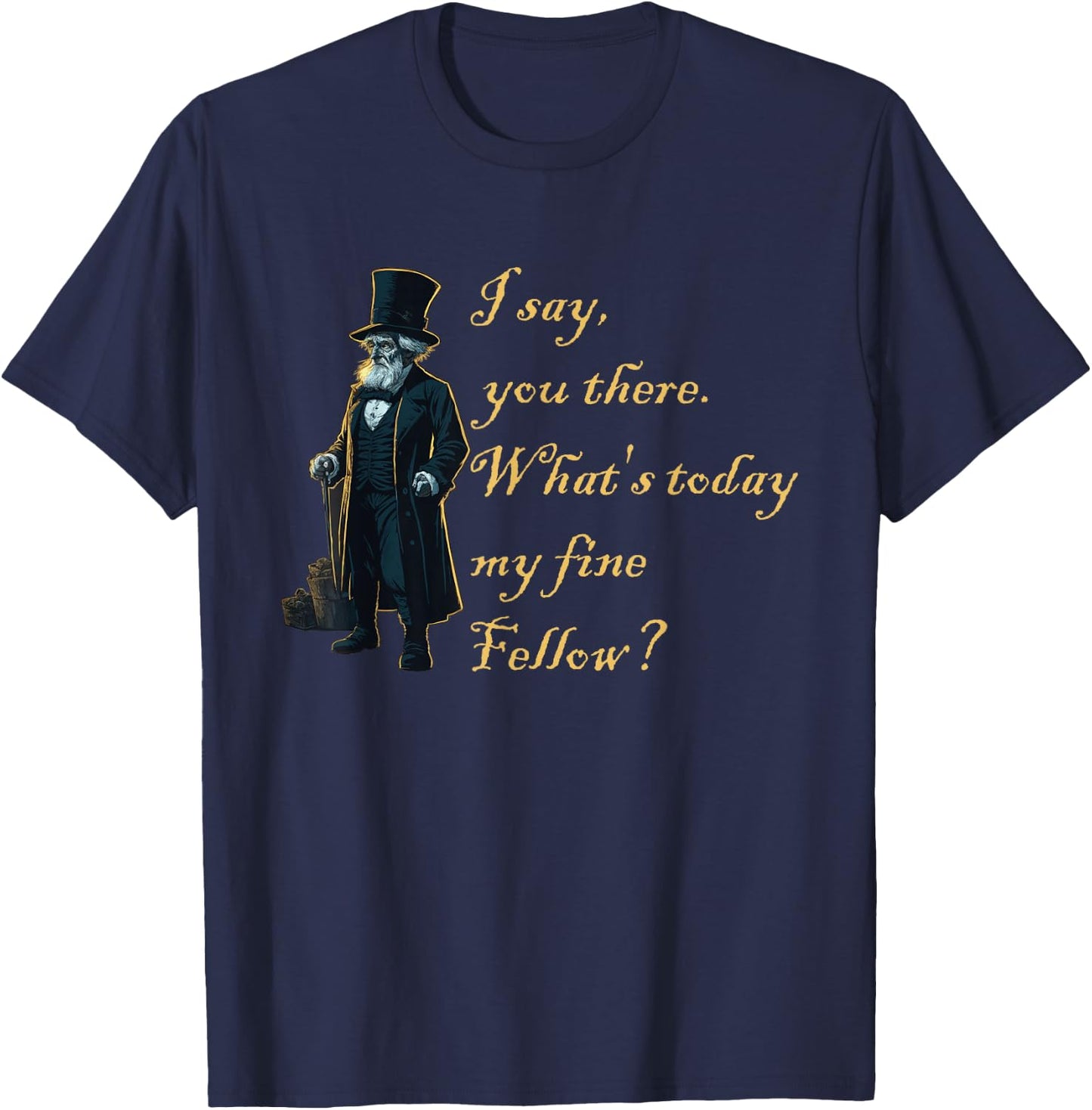 Christmas Dickens s Christmas Carol s Funny Quote T-Shirt - T-Shirt | Navy