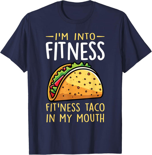 I'm into Fitness Taco in My Mouth Funny Taco Boys Girls T-Shirt - T-Shirt | Navy