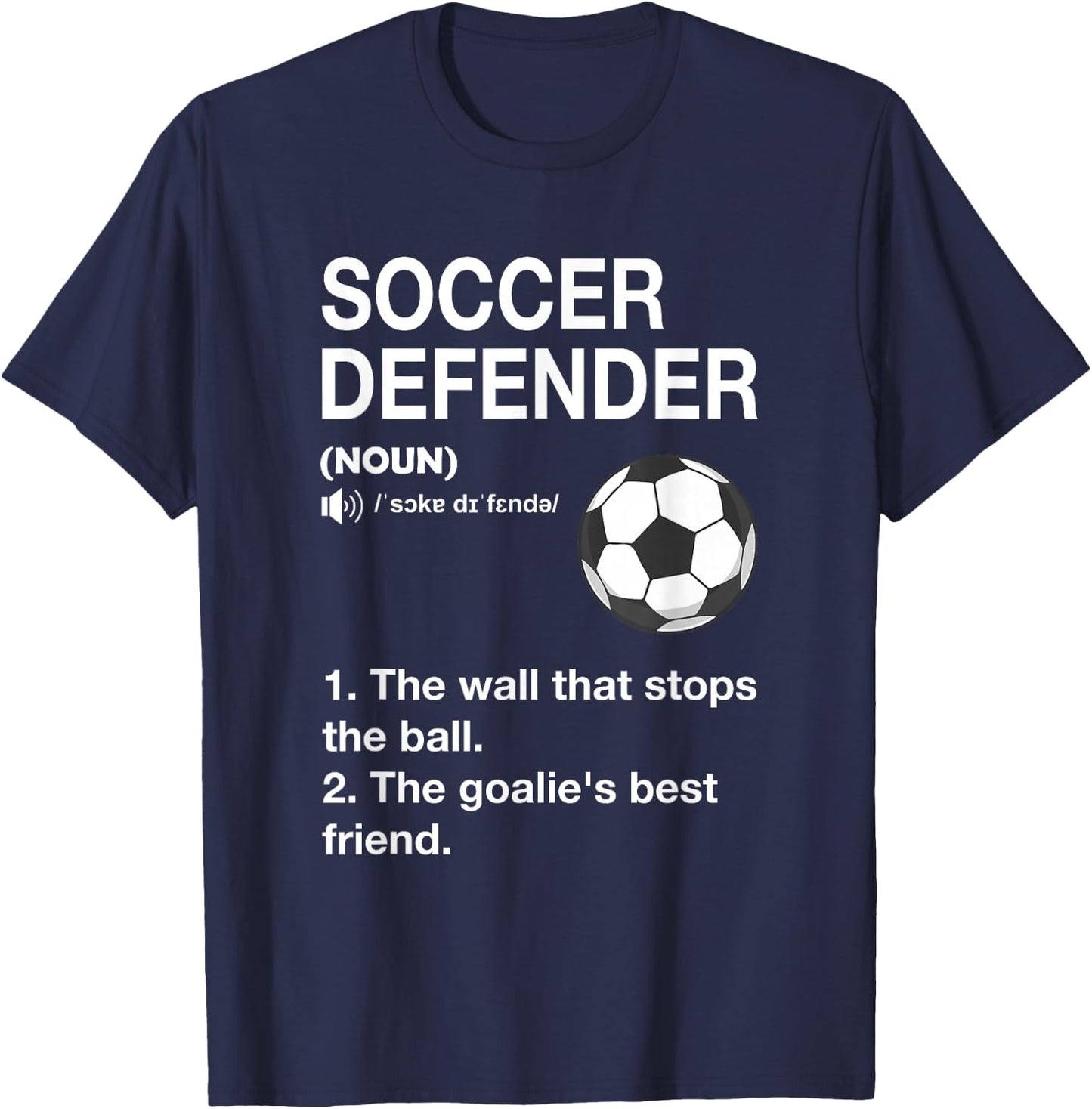 Soccer Defender Definition Soccer Player Football T-Shirt - T-Shirt | Navy