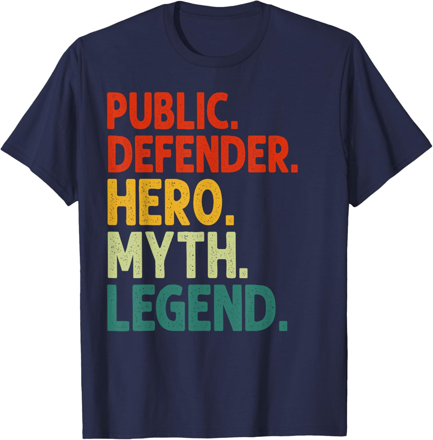 Public Defender Hero Myth Legend Vintage Public Defender T-Shirt - T-Shirt | Navy