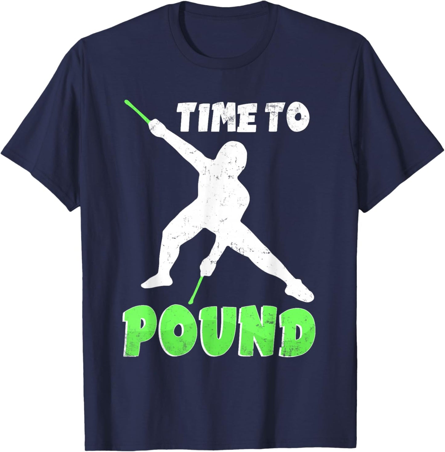 Time to Pound - Workout Fitness for Instructors & Rockers T-Shirt - T-Shirt | Navy