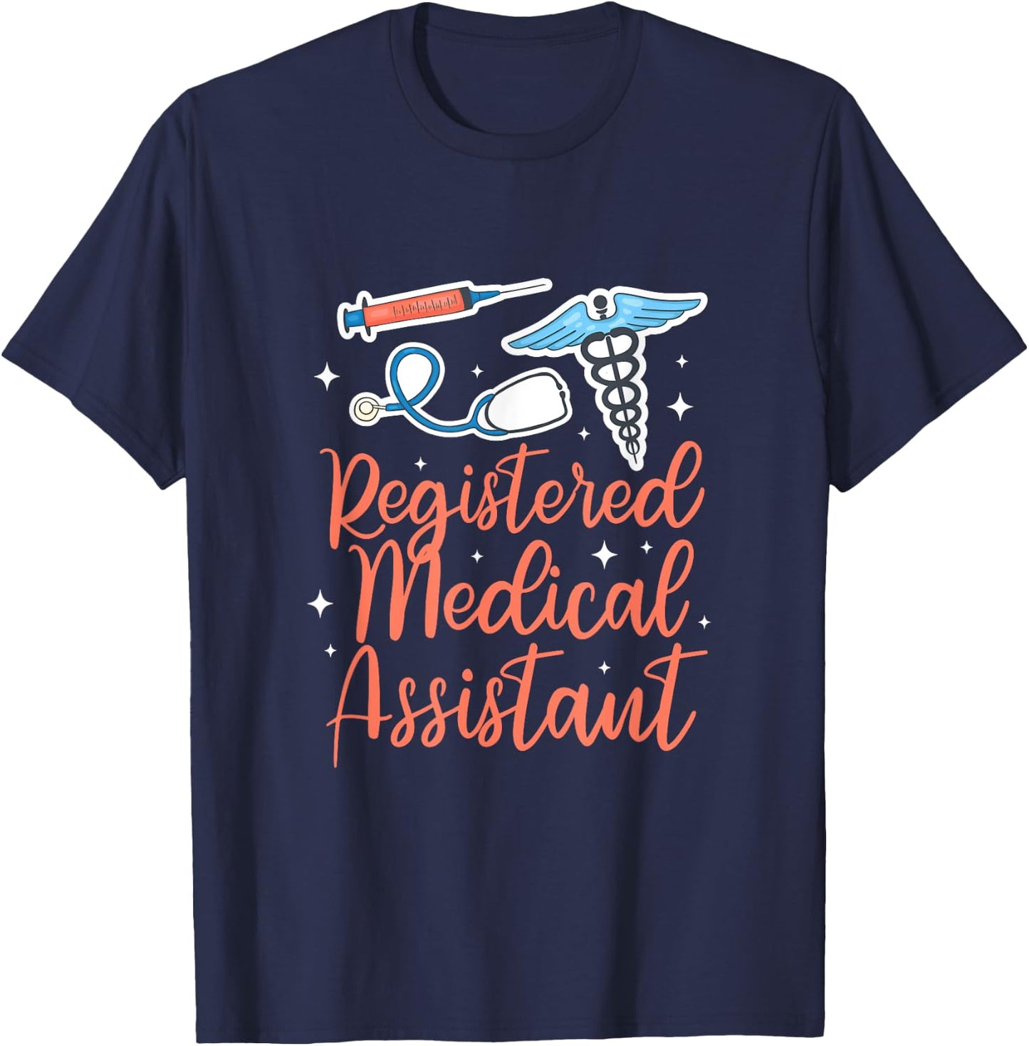 Registered Medical Assistant Medical Assistant Week T-Shirt - T-Shirt | Navy