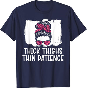 Thick Thighs Thin Patience Gym Fitness Workout Exercise T-Shirt - T-Shirt | Navy