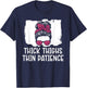Thick Thighs Thin Patience Gym Fitness Workout Exercise T-Shirt - T-Shirt | Navy