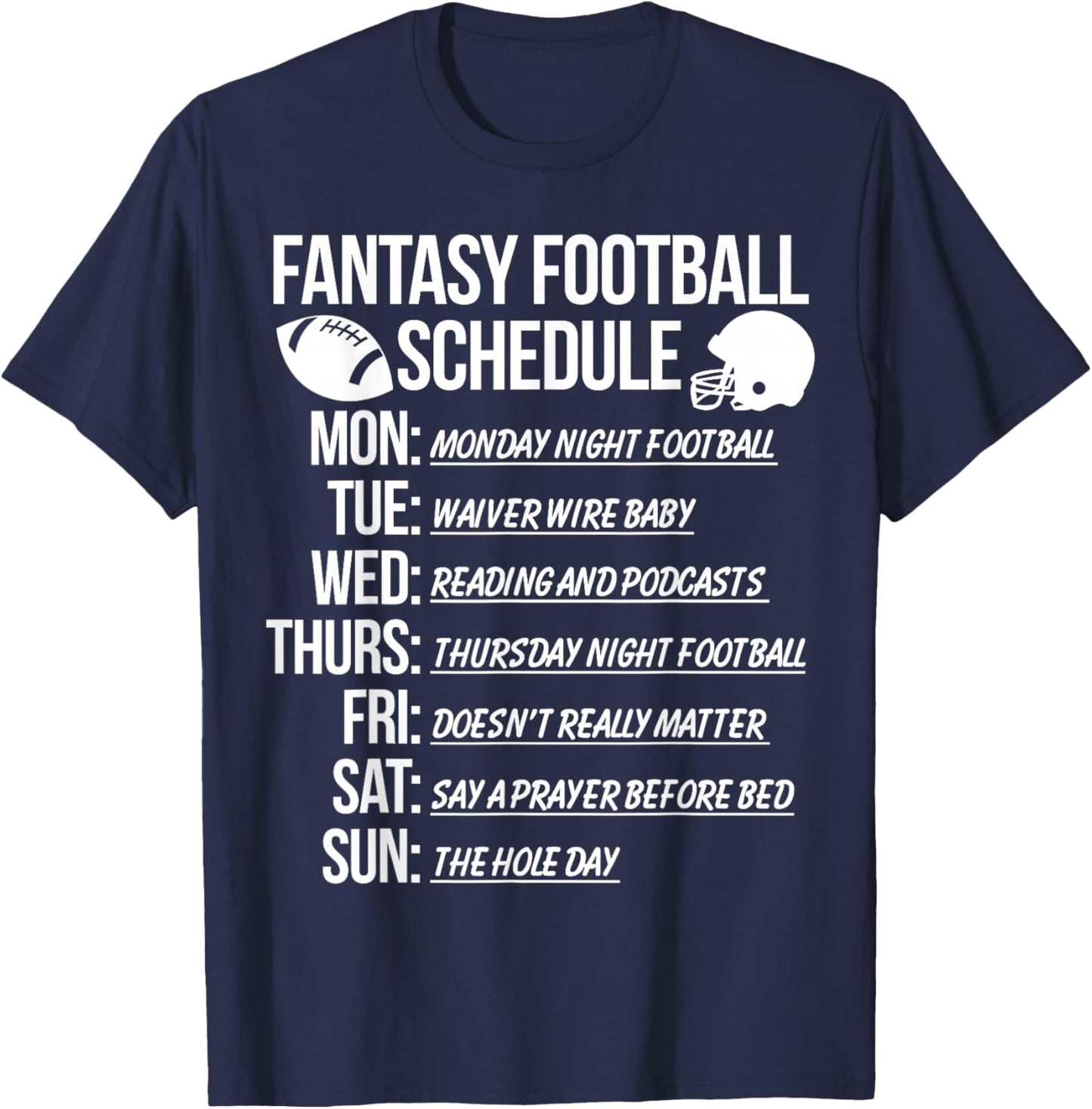 Fantasy Football Funny Schedule T-Shirt - T-Shirt | Navy