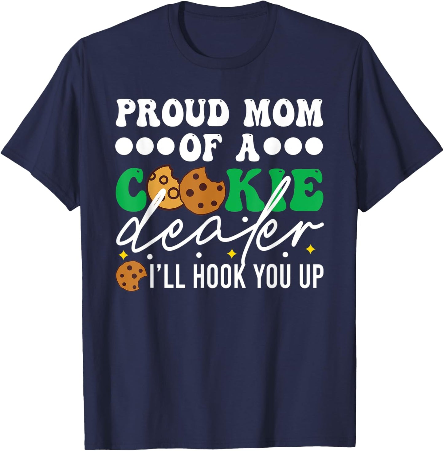 Cute Proud Mom Of A Cookie Dealer Girl Troop Leader T-Shirt - T-Shirt | Navy