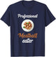 Meatballs Professional Meatball Eater Italian Food T-Shirt - T-Shirt | Navy