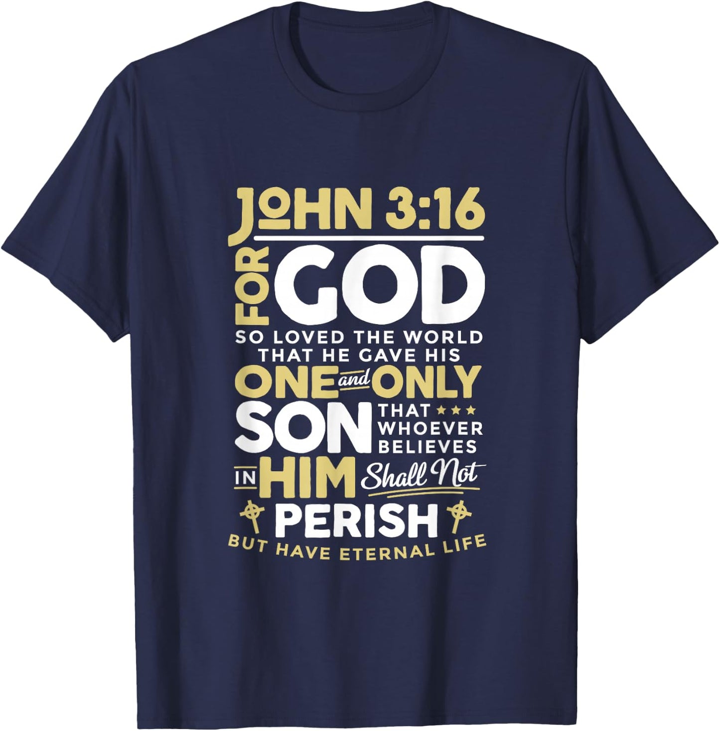 John 3:16 God So Loved The World Christian T-Shirt - T-Shirt | Navy