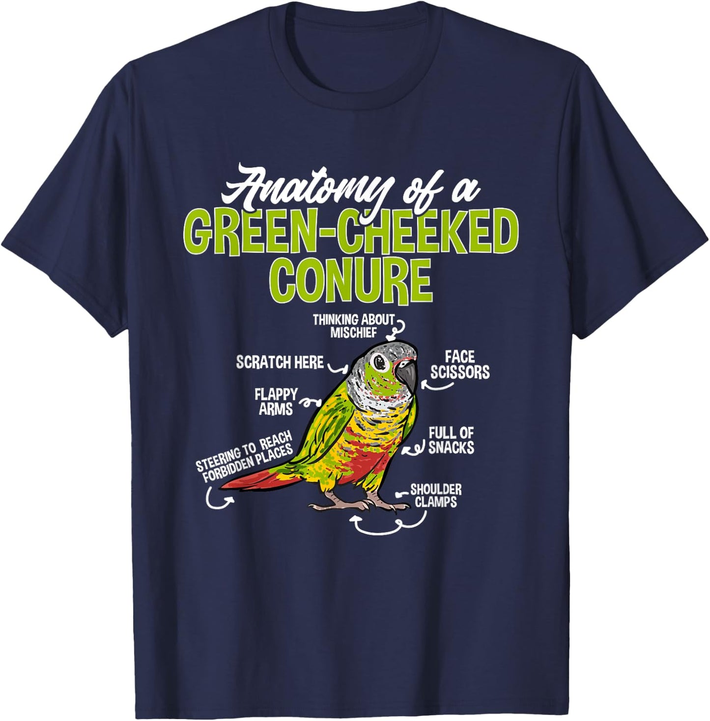Green Cheek Conure Parrot Anatomy Of A Green-Cheeked Conure T-Shirt - T-Shirt | Navy