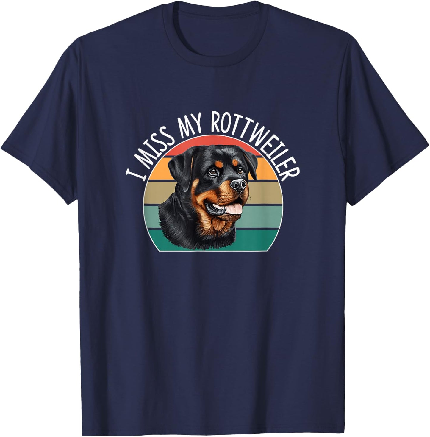 I Miss My Rottweiler T-Shirt - T-Shirt | Navy