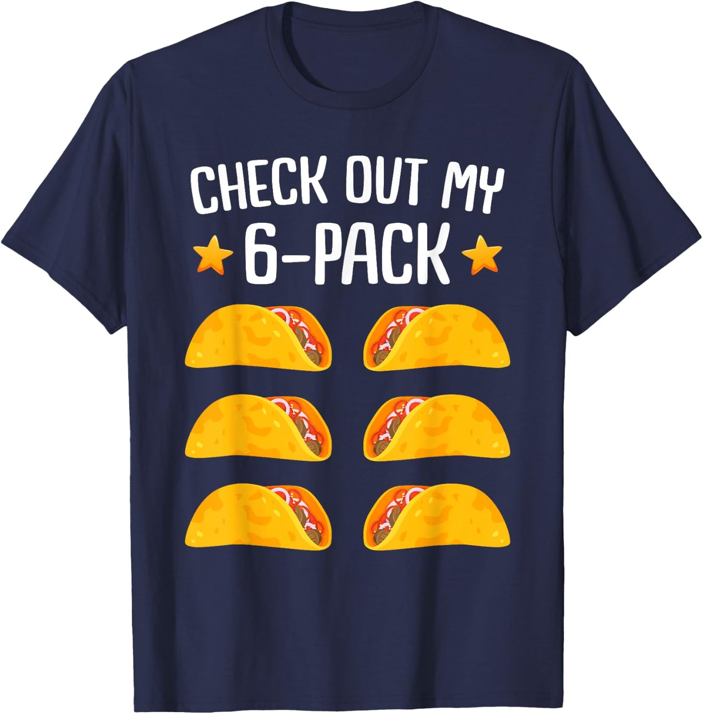 Taco Six Pack | Cinco de Mayo Fiesta | & Party T-Shirt - T-Shirt | Navy