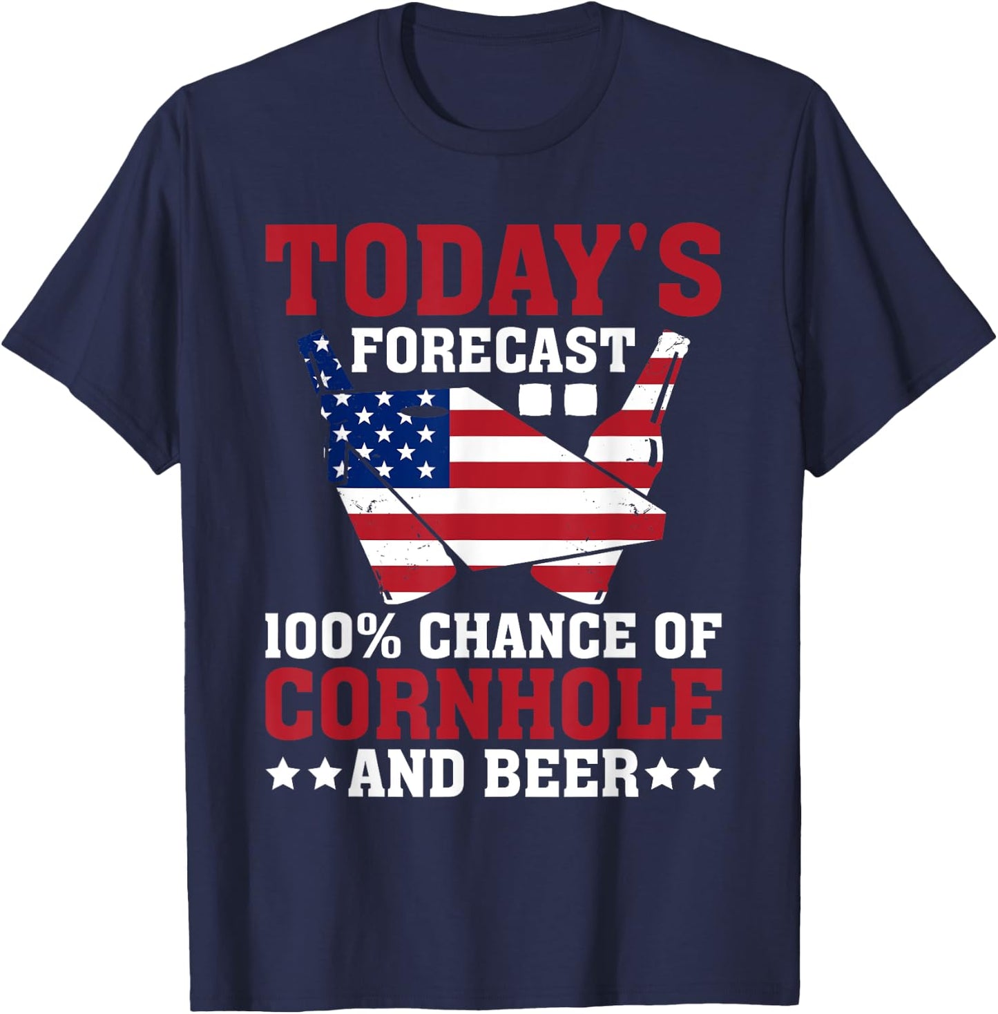 Cornhole and Beer Funny Todays Forecast 100% Chance Cornhole T-Shirt - T-Shirt | Navy