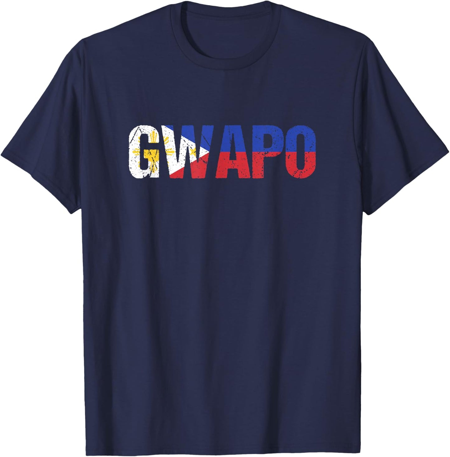 Gwapo Beautiful Man Philippines Pinoy Filipino T-Shirt - T-Shirt | Navy