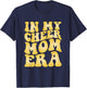 In My Cheer Mom Era T-Shirt - T-Shirt | Navy