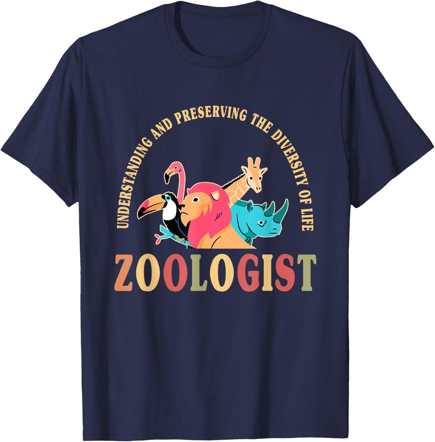Cute Zoologist Motto Apparel Wildlife Conservation Lover T-Shirt - T-Shirt | Navy