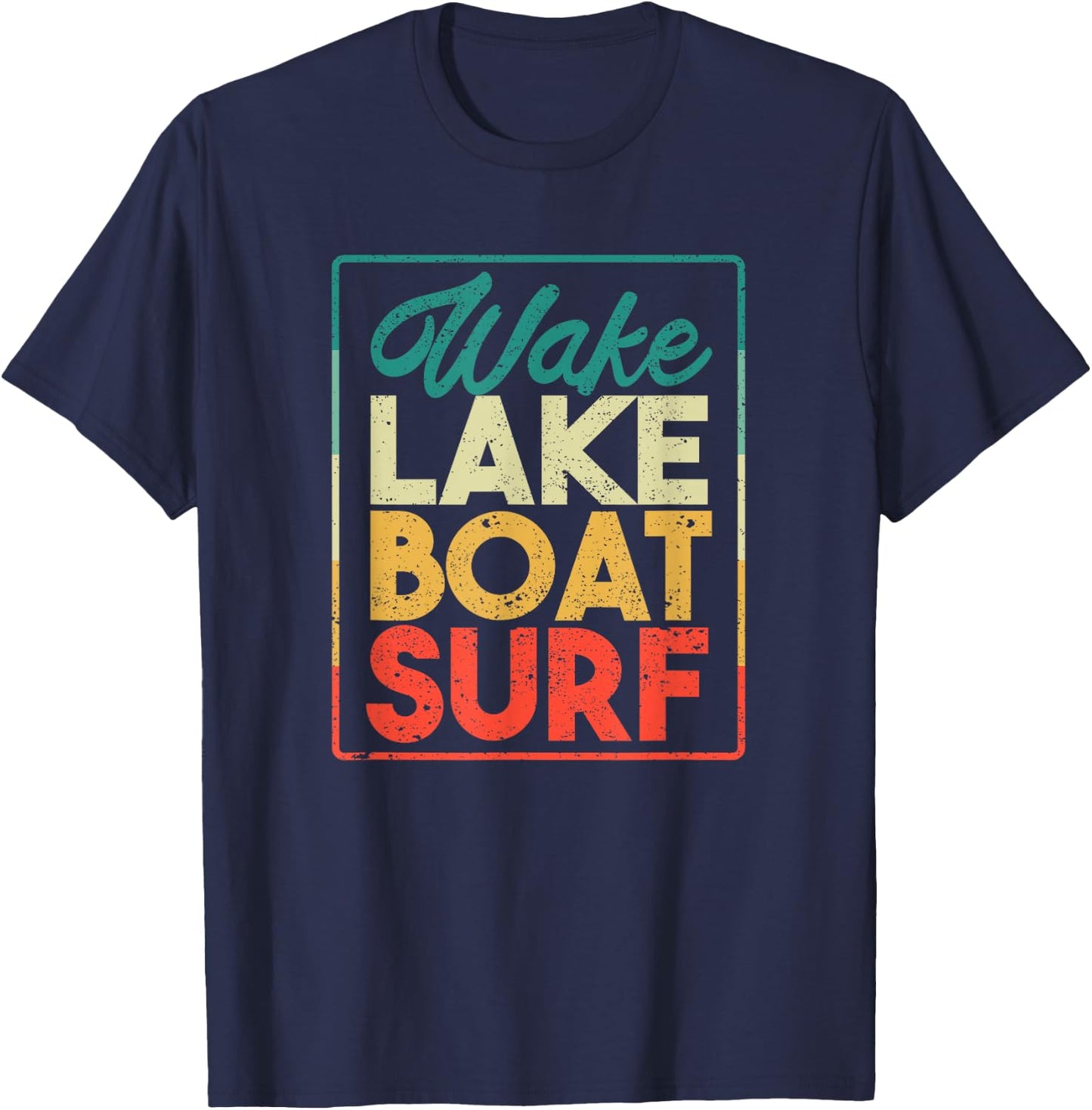 Wake Lake Boat Surf Funny Wakesurf Board Surfing Surfer T-Shirt - T-Shirt | Navy