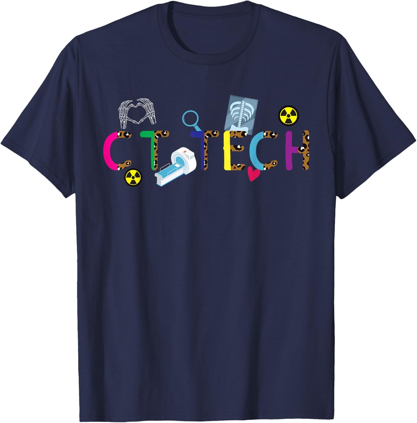 CT Tech Computed Tomography Technologist CT Technologist T-Shirt - T-Shirt | Navy